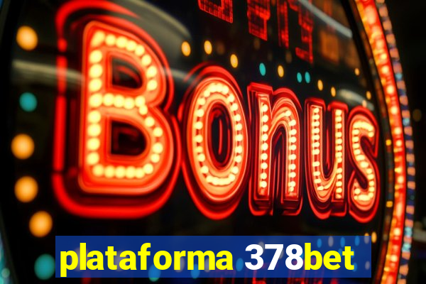 plataforma 378bet